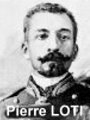 Pierre LOTI (1850-1923)
